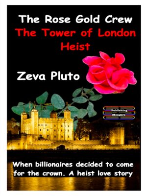 cover image of The Rose Gold Crew--The Tower of London Heist